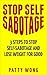 STOP Self-Sabotage: 3 steps to stop self-sabotage and lose weight for good