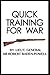 Quick Training For War