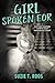 Girl Spoken For (Spoken For #1)