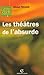 Les théâtres de l'absurde