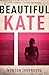 Beautiful Kate by Newton Thornburg