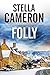 Folly (Alex Duggins Mystery, #1)