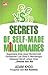 Secrets Of Self-Made Millionaires