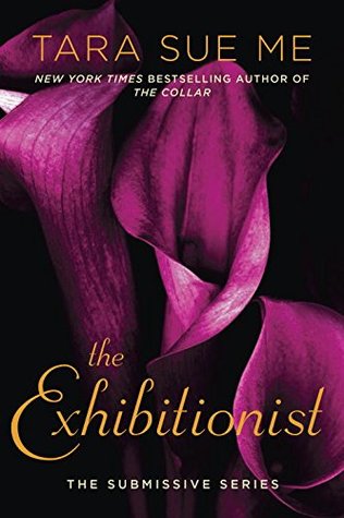 The Exhibitionist (Submissive, #7)