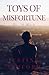 Toys of Misfortune