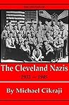 The History of The Cleveland Nazis: 1933 - 1945