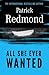 All She Ever Wanted: A twisty and addictive psychological thriller