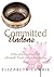 Committed Undone by Elizabeth Lowrie Committed Undone by Elizabeth Lowrie