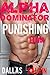 Alpha Dominator Punishing Him