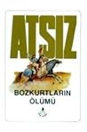 Bozkurtların Ölümü (Bozkurtlar, #1) Bozkurtların Ölümü (Bozkurtlar, #1)