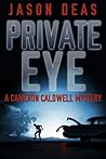 Private Eye: Cameron Caldwell Mystery