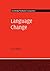 Language Change (Cambridge Textbooks in Linguistics)