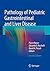 Pathology of Pediatric Gastrointestinal and Liver Disease