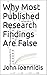 Why Most Published Research Findings Are False