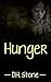 Hunger by D.H. Stone