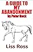 Study Guide to My Abandonment by Peter Rock