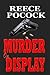 MURDER on DISPLAY