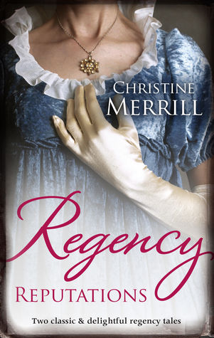 Regency Reputations (Ladies in Disgrace #1-2)