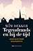 Tegendraads en bij de tijd by Wim Dekker
