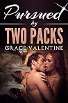 Pursued by Two Packs