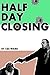 Half Day Closing