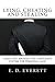 Lying, Cheating and Stealing: Using and Abusing the Corporate System for Personal Gain