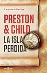La isla perdida by Douglas Preston La isla perdida by Douglas Preston