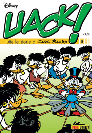 Uack! Tutte le storie di Carl Barks n. 15