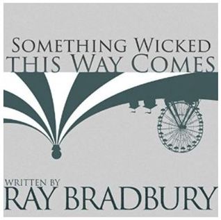 Something Wicked This Way Comes