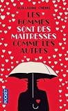 Les hommes sont des maîtresses comme les autres