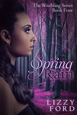 Spring Rain (The Witchling, #4)