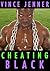 Cheating Black