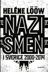 Nazismen i Sverige 2000-2014