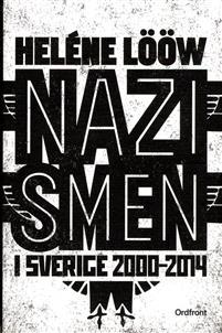 Nazismen i Sverige 2000-2014