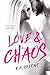 Love and Chaos (Growing Pains, #4)