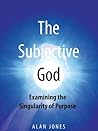 The Subjective God The Subjective God