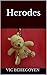 Herodes: Diario de una asesina (Spanish Edition)