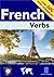 French Verbs by Rebecca Margison