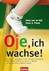 Oje, ich wachse!