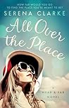 All Over the Place by Serena   Clarke