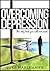 Overcoming Depression.: The...