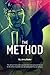 The Method (Method Series, #1)