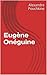 Eugène Onéguine (French Edition)