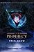 The Prophecy (The Fulfillment Series #1)