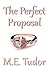 The Perfect Proposal