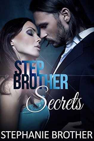 Stepbrother's Secrets (Kindle Edition)