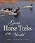 Great Horse Treks of the World