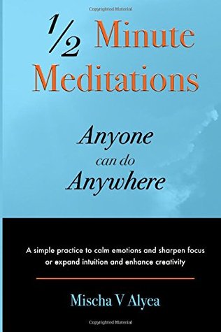 1/2 Minute Meditations