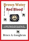 Brown Water Red B...