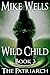 The Patriarch (Wild Child, #3)